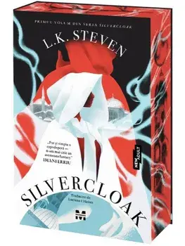 Silvercloak. Primul volum din seria Silvercloak/L.K. Steven