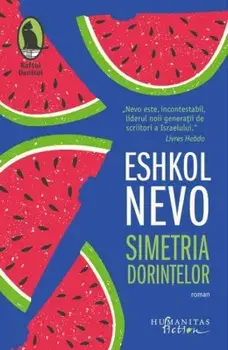 Simetria dorintelor/Eshkol Nevo