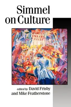 Simmel on Culture. Selected Writings, Paperback/***