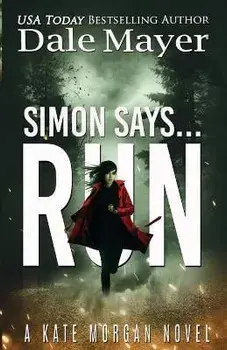 Simon Says... Run, Paperback/Dale Mayer