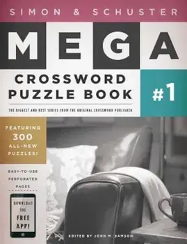 Simon & Schuster Mega Crossword Puzzle Book: Series 1, Paperback/John M. Samson