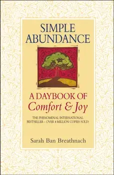 Simple Abundance, Paperback/Sarah Ban Breathnach
