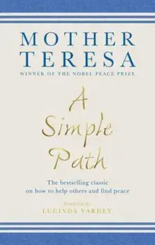 Simple Path, Paperback/Mother Teresa