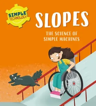 Simple Technology: Slopes, Paperback/Liz Lennon