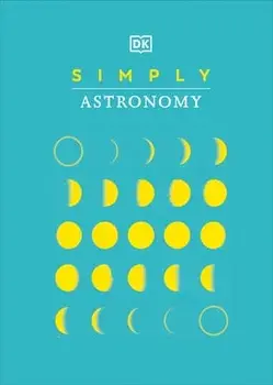 Simply Astronomy, Hardcover/***