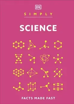 Simply Science. Facts Made Fast, Hardback/DK