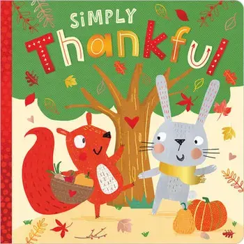 Simply Thankful, Board book/***