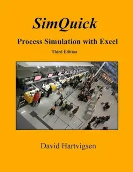 Simquick: Process Simulation with Excel, 3rd Edition, Paperback/David Hartvigsen