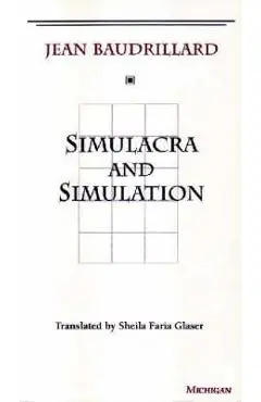 Simulacra and Simulation