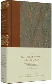 Sin and Temptation, Hardback/John Owen