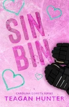 Sin Bin (Special Edition) - Teagan Hunter