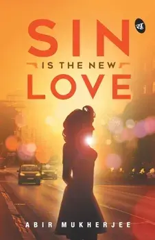 Sin is the New Love, Paperback/Abir Mukherjee