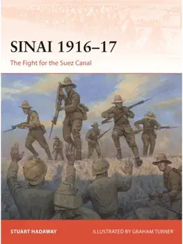 Sinai 1916–17. The Fight for the Suez Canal, Paperback/Stuart Hadaway