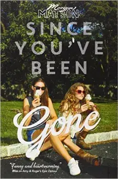 Since You've Been Gone/Morgan Matson