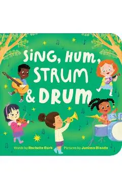 Sing, Hum, Strum, and Drum - Rachelle Burk