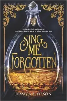 Sing Me Forgotten, Paperback/Jessica S. Olson