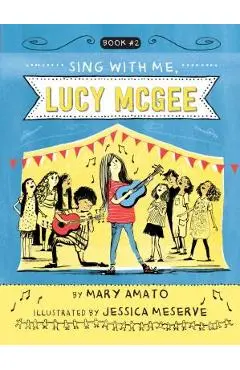 Sing with Me, Lucy McGee - Mary Amato