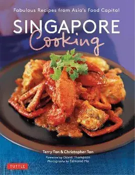 Singapore Cooking. Fabulous Recipes from Asia's Food Capital, Paperback/Christopher Tan