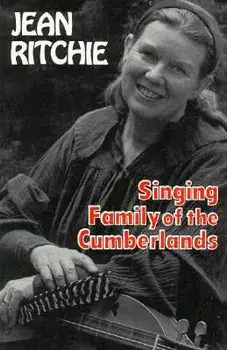 Singing Family of the Cumberlands/Jean Ritchie