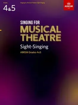 Singing for Musical Theatre Sight-Singing, ABRSM Grades 4 & 5, from 2020, Sheet Map/ABRSM