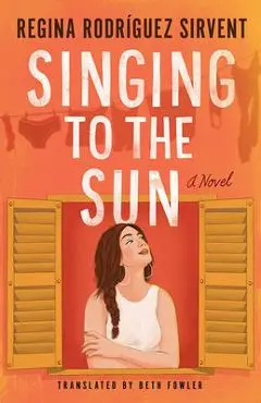 Singing to the Sun - Regina Rodríguez Sirvent