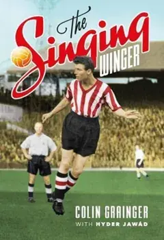 Singing Winger, Hardback/Colin Grainger