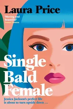 Single Bald Female, Hardback/Laura (Editorial Director) Price