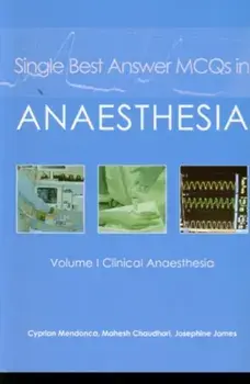 Single Best Answer MCQs in Anaesthesia, Paperback/Josephine, FRCA James