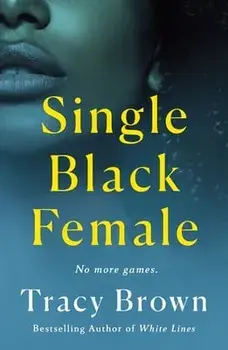 Single Black Female, Paperback/Tracy Brown