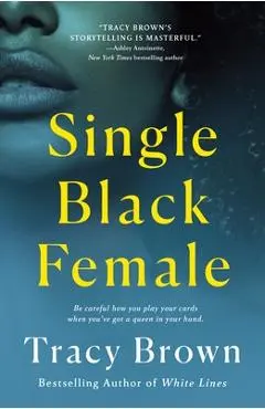 Single Black Female - Tracy Brown