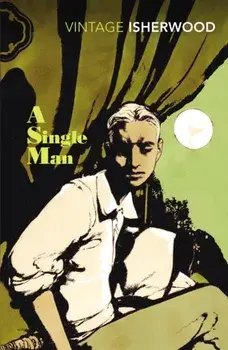 Single Man, Paperback/Christopher Isherwood