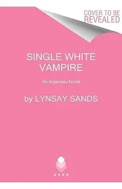 Single White Vampire: An Argeneau Novel - Lynsay Sands