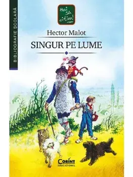 Singur pe lume. Editia 2025/Hector Malot