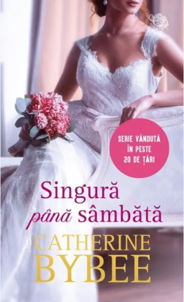 Singură până sâmbătă