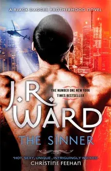 Sinner. Escape into the world of the Black Dagger Brotherhood, Paperback/J. R. Ward
