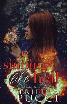 Sinning Like Hell, Paperback/Trilina S. Pucci