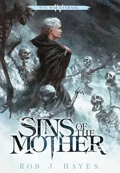 Sins of the Mother, Hardcover/Rob J. Hayes