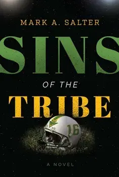 Sins of the Tribe, Hardback/Mark A Salter