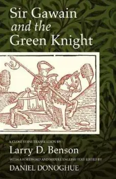 Sir Gawain and the Green Knight: A Close Verse Translation, Paperback/Larry D. Benson