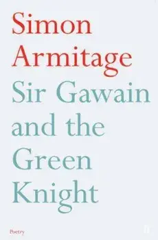 Sir Gawain and the Green Knight, Paperback/Simon Armitage