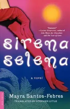 Sirena Selena, Paperback/Mayra Santos-Febres