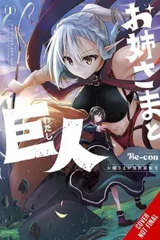 Sister and Giant: A Young Lady Is Reborn in Another World, Vol. 1, Paperback/Be-con