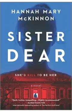 Sister Dear - Hannah Mary Mckinnon