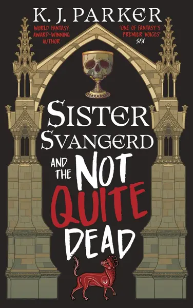 Sister Svangerd and the Not Quite Dead