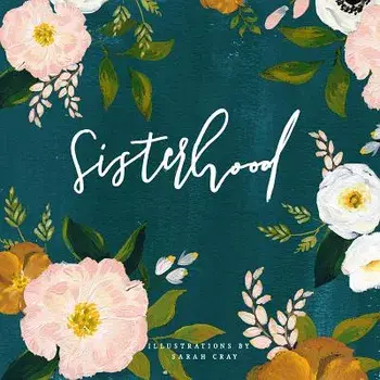 Sisterhood, Hardcover/Sarah Cray