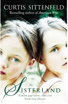 Sisterland. The Sunday Times Bestseller, Paperback/Curtis Sittenfeld