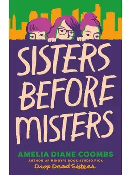 Sisters Before Misters, Paperback/Amelia Diane Coombs