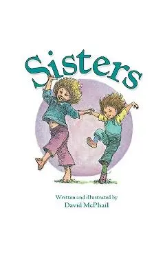 Sisters - David M. Mcphail