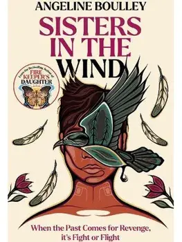 Sisters in the Wind, Paperback/Angeline Boulley