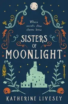 Sisters of Moonlight, Paperback/Katherine Livesey